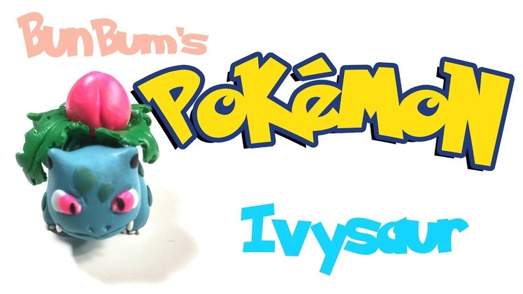 Bunbum's howto Ivysaur | Pokemon Go series | Playdoh.Clay tutorial video
