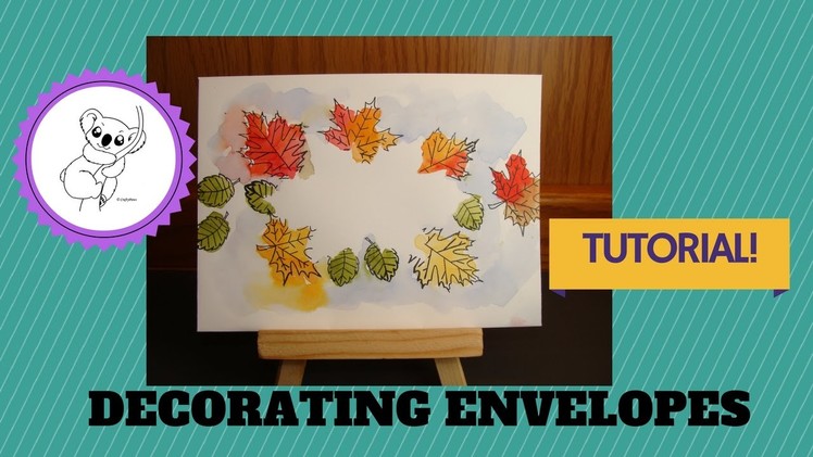 Decorating envelopes Mail Art Tips and tricks TUTORIAL