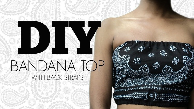 DIY Bandana Top | Criss Cross back straps