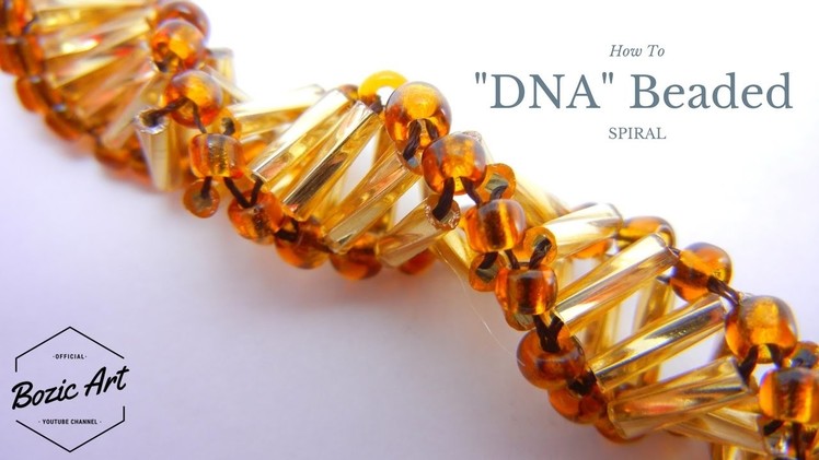 "DNA" Spiral - Beaded Bracelet | Beading Tutorial