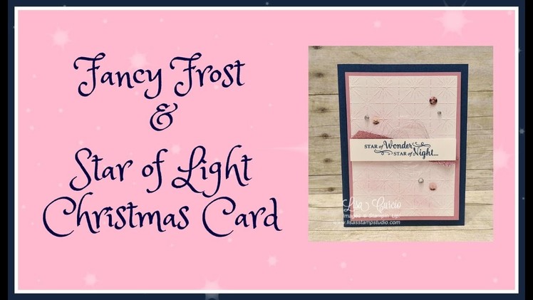 Fancy Frost & Star of Light Christmas Card