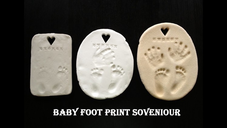 HOW TO MAKE BABY FOOT PRINT SOVENIOUR - DIY