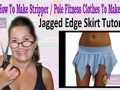 Jagged Edge Skirt Sewing Tutorial For Strippers Clothes Or Sexy Stage Costume #9