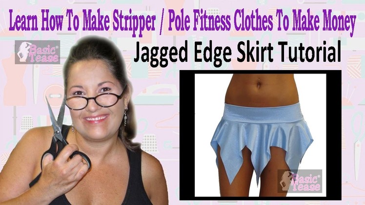 Jagged Edge Skirt Sewing Tutorial For Strippers Clothes Or Sexy Stage Costume #9