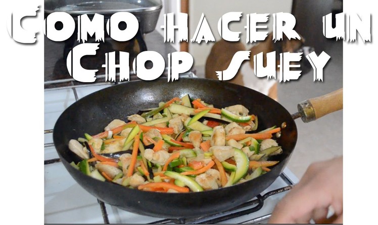 Como hacer un Chop suey
