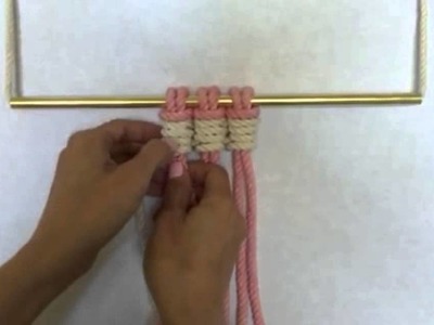 Macrame - How to tie Vertical Clove Hitch Knots