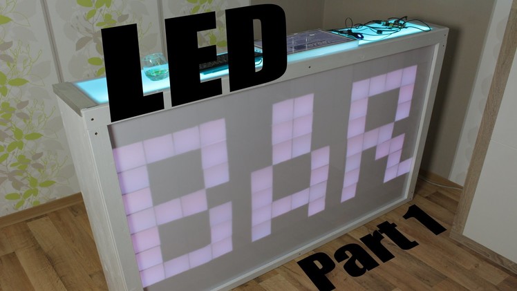 Make your own LED Bar - Part 1 (matrix frame,bar construction,WS2812B lighting system)