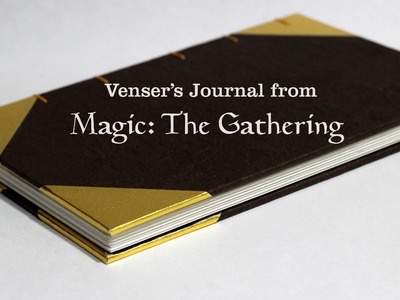 Making a book  inspired by Venser's Journal from Magic: The Gathering (custom order)
