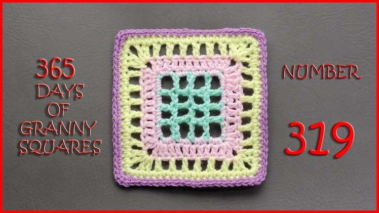 365 Days of Granny Squares Number 319