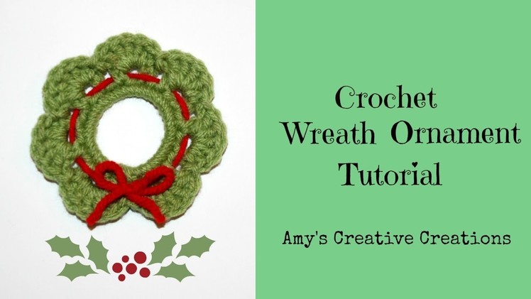 Crochet Wreath Ornament Tutorial