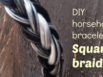 DIY horsehair bracelet square braid tutorial