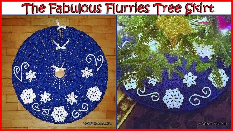 How to Crochet The Fabulous Flurries Tree Skirt