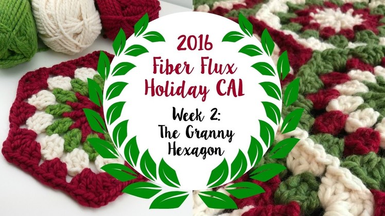 2016 Fiber Flux Holiday Crochet Along, Week 2 (Episode 361)