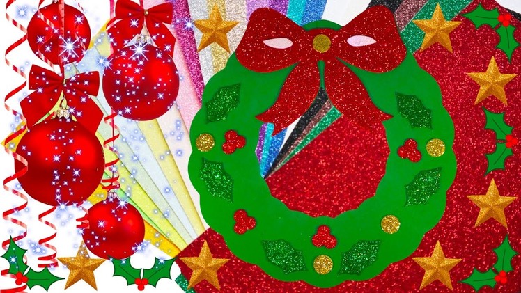 DIY How to Create Christmas Decoration Glitter Christmas Wreath?