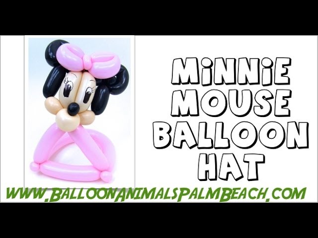 How To Make A Minnie Mouse Balloon Hat - Balloon Animals Palm Beach