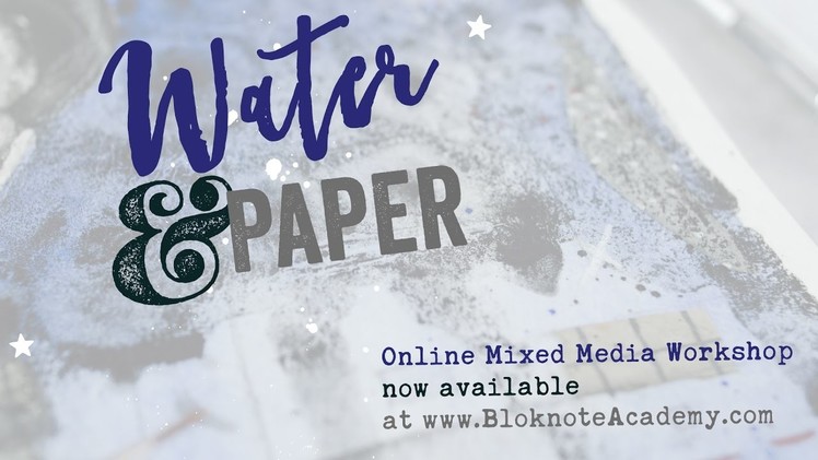 Water and Paper Mixed Media Art workshop