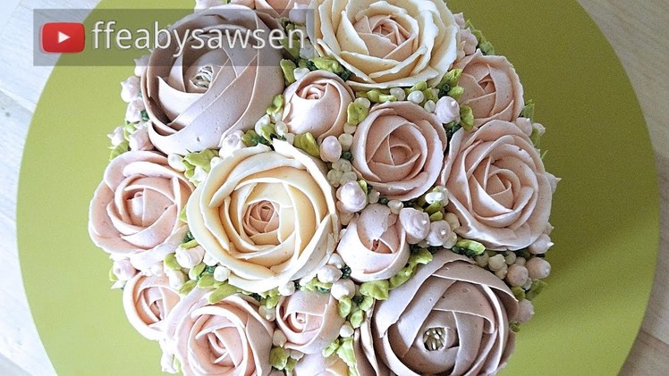 Beautiful Bouquets 4.5: "Bridal silk" domed buttercream flower bouquet cake tutorial step by step