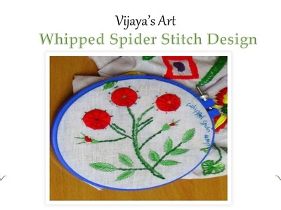 Beautiful Hand Embroidery Designs - Whipped Spider Stitch Design