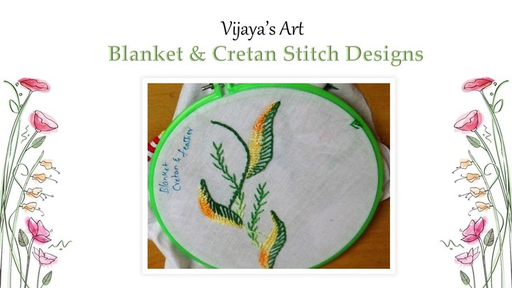 Beautiful Hand Embroidery Designs - Blanket, Cretan & Feather Stitch Designs