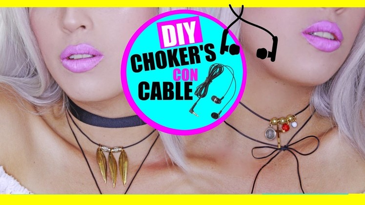 DIY chokers con cables