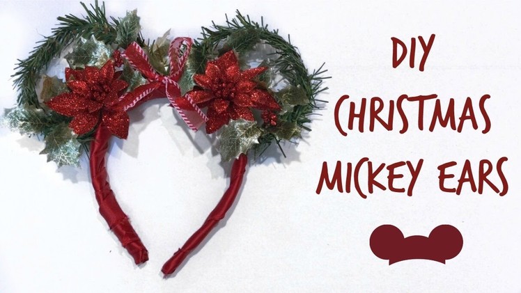 DIY CHRISTMAS MICKEY EARS || Emmy C