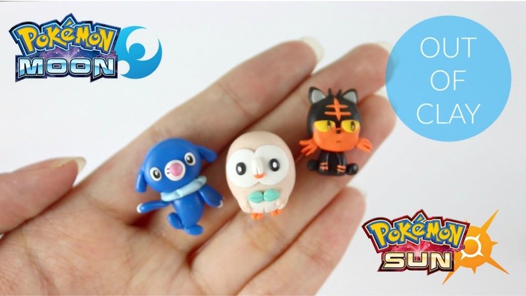 DIY CLAY STARTER POKEMONS : Litten , Rowlet & Popplio