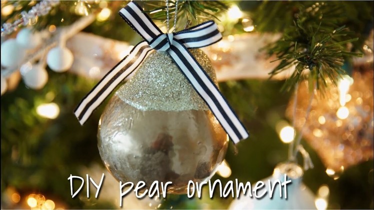 DIY Dollar Tree Glam Pear Ornament! | Christmas 2016