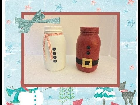DIY Frosty and Santa Mason Jars