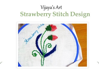 Hand Embroidery stitches - Strawberry & Romanian Stitches