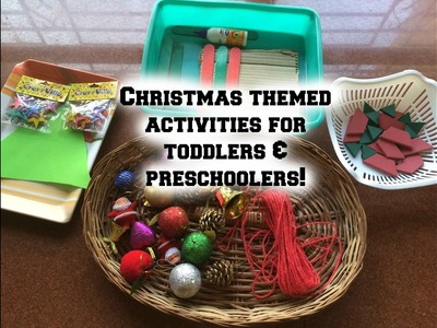 NEW Series! Christmas themed activities for toddlers & preschoolers - week 1