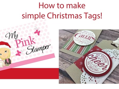 Stampin' Up! Easy Christmas Tags with Here's to Cheers Stamp Set