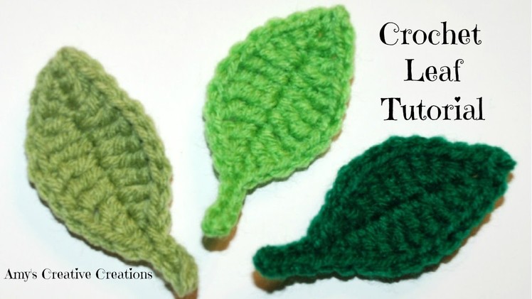Crochet Simple Leaf Tutorial