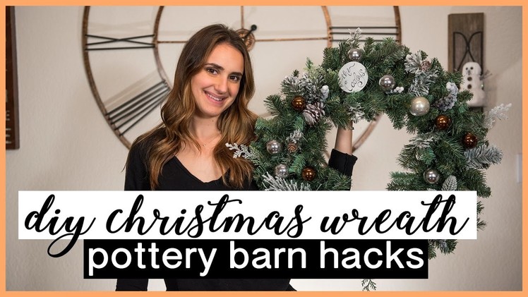 DIY CHRISTMAS WREATH | Pottery Barn Hacks!