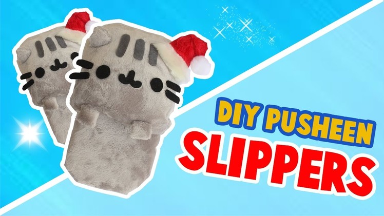 DIY PUSHEEN SLIPPERS MADE WITH A SPONGE?! - NO SEW TUTORIAL