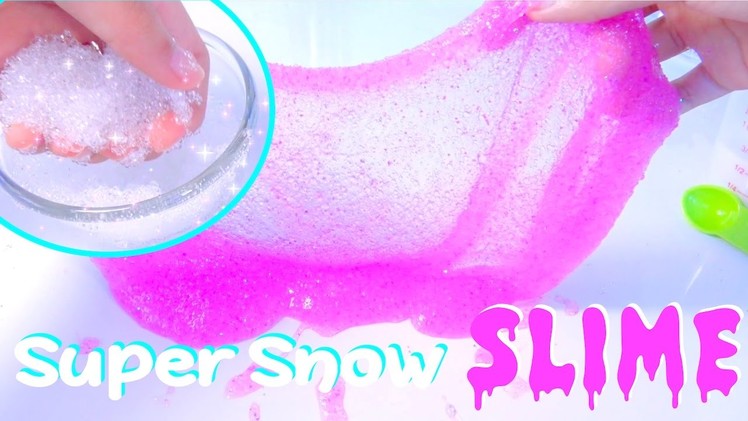 DIY Slime with Glitters +Super Snow - Kids' Toys