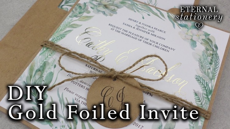 Gold foil DIY Wedding Invitations | Rustic Watercolour Succulents | How to gold foil | Minc