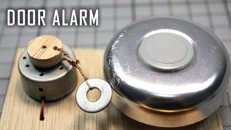 How to Make a Door Alarm | Simple Life Hacks
