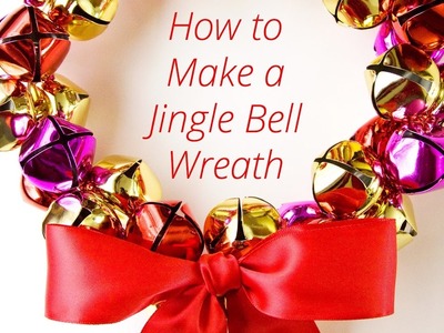 How to Make a Jingle Bell Wreath