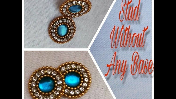 How To Make  Stud or patches Without Any Base At Home (Daily Wear)- Tutorial