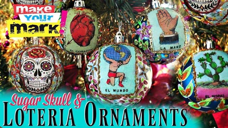 How to: Sugar Skull And Lotería Ornaments