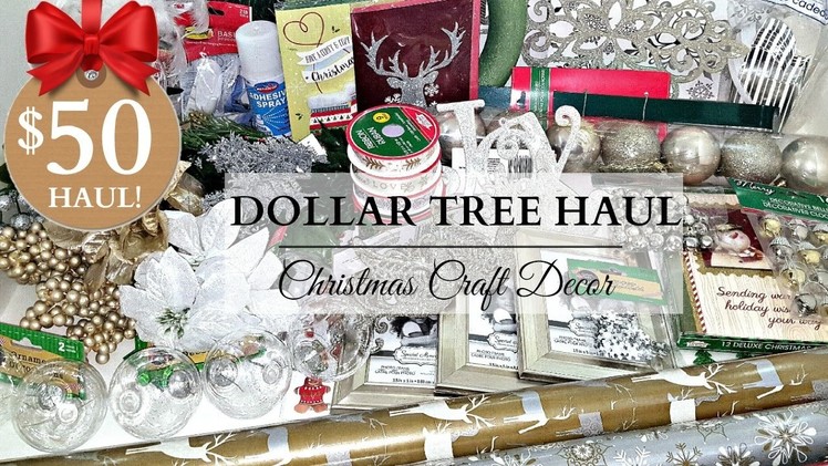 HUGE $50 CHRISTMAS DOLLAR TREE HAUL ~ Crafts & DIY Supplies!