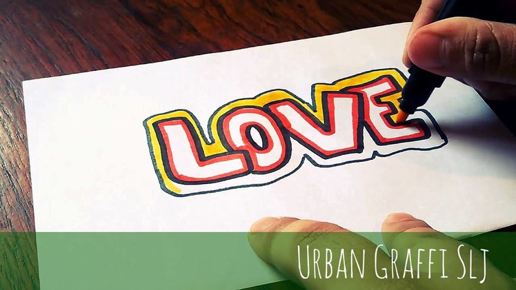 Como dibujar love en graffiti dibujos de amor como desenhar amor