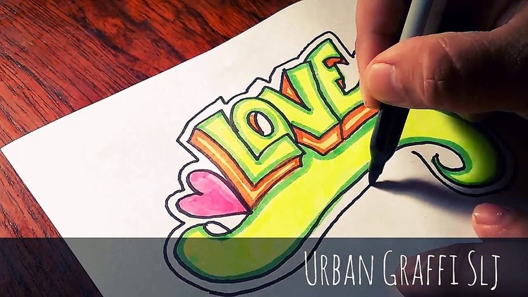 Como dibujar love en graffiti how to draw love graffiti letters dibujos de amor