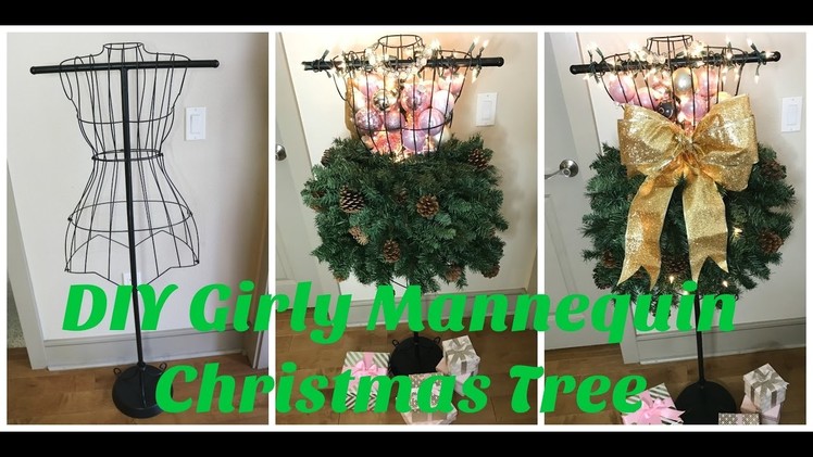 DIY Girly Mannequin Christmas Tree 2016