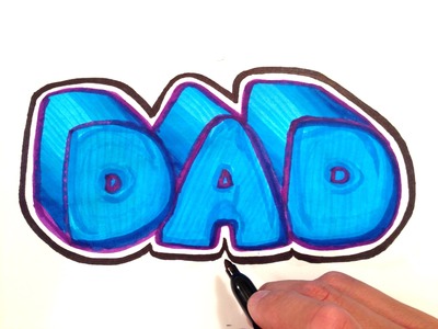 How to Draw DAD in 3D Bubble Letters with Outline