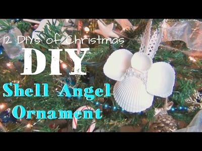Shell Angel Christmas Ornament ♥ 12 DIYs of Christmas
