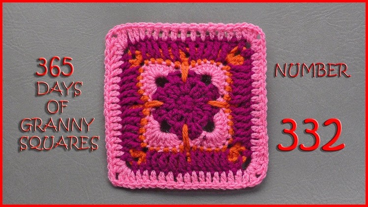 365 Days of Granny Squares Number 332