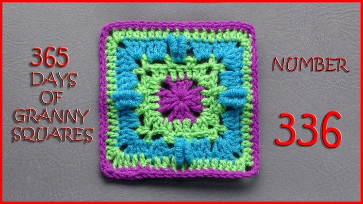 365 Days of Granny Squares Number 336