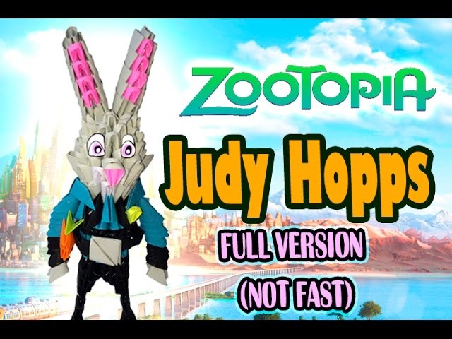 3D MODULAR ORIGAMI #100 JUDY HOPPS from ZOOTOPIA FULL VERSION (NOT FAST)