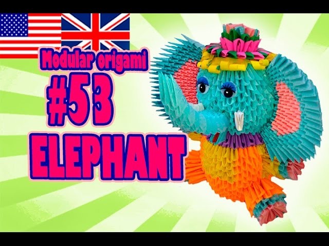 3D MODULAR ORIGAMI #53 ELEPHANT